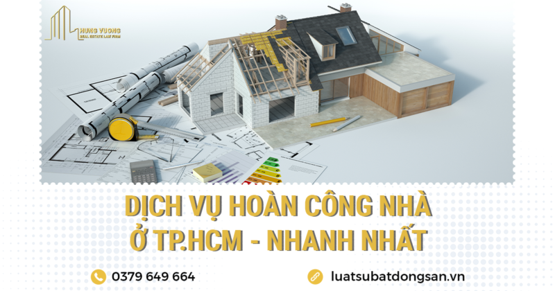 Dịch vụ hoàn công nhà ở Tp.HCM  trọn gói