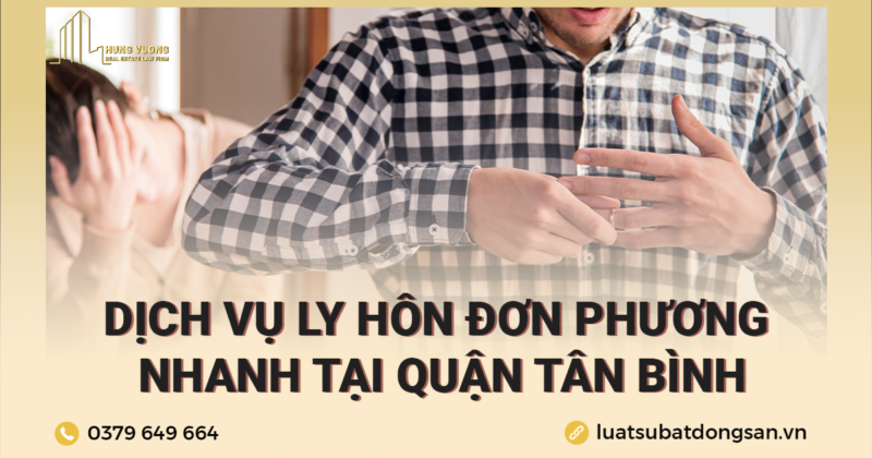 Dịch vụ ly hôn đơn phương nhanh tại Quận Tân Bình