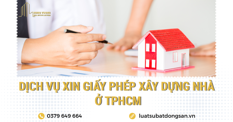 Dịch vụ xin giấy phép xây dựng nhà ở TPHCM 