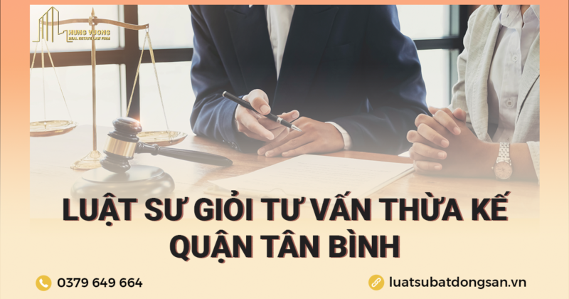  Dịch Vụ Luật Sư Thừa Kế, Luật Sư Chuyên Tư Vấn Thừa Kế Quận tân bình, Luật Sư Chuyên Về Thừa Kế, Luật Sư Giỏi Tư Vấn Thừa Kế, Luật Sư Giỏi Tư Vấn Thừa Kế Quận tân bình, Luật Sư Giỏi Về Tư Vấn Thừa Kế Quận tân bình, Luật Sư Thừa Kế, Luật Sư Thừa Kế Uy Tín Quận tân bình, Luật Sư Tư Vấn Thừa Kế, Tư Vấn Luật Thừa Kế, Tư Vấn Luật Thừa Kế Đất Đai, Tư Vấn Luật Thừa Kế Tài Sản, Tư Vấn Pháp Luật Thừa Kế, Tư Vấn Pháp Luật Về Thừa Kế, Tư Vấn Thừa Kế Tài Sản