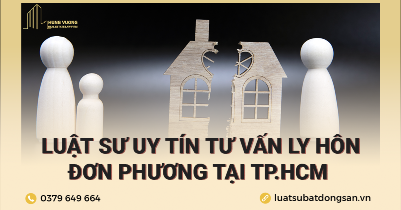 Luật sư uy tín tư vấn ly hôn đơn phương TPHCM