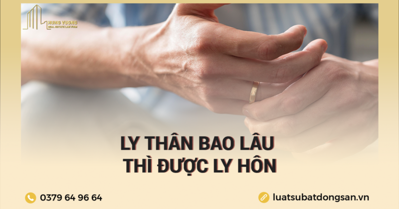 Vậy có cần phải ly thân để được ly hôn? Và ly thân bao lâu thì được ly hôn?