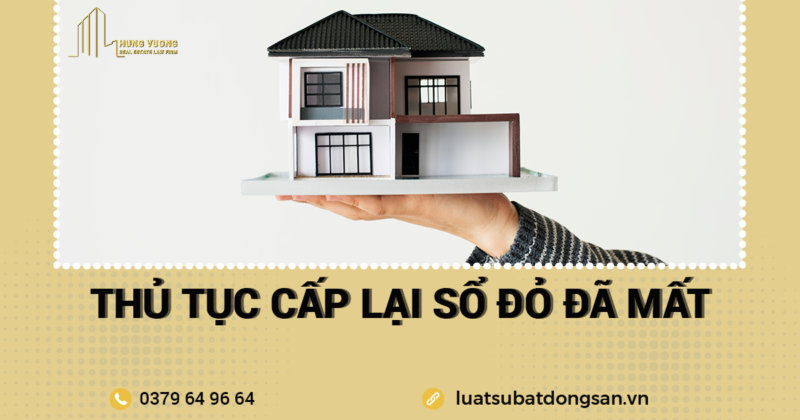 thủ tục cấp lại sổ đỏ bị mất