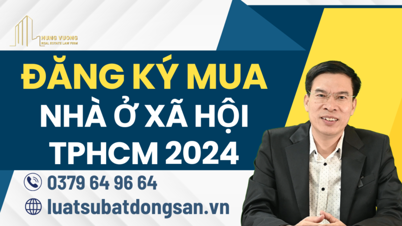 Đăng ký mua nhà ở xã hội TP HCM 2024